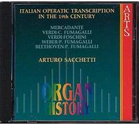 Arturo Sacchetti - Italian Organ Transcriptions