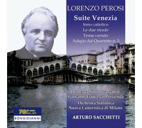 Arturo Sacchetti Lorenzo Perosi: Suite Venezia (CD)