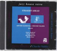 Arturo Sandoval Quartet - Straight Ahead