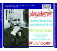 Arturo Toscanini - アルトウーロ・トスカニーニ指揮 ベートーヴェン:交響曲全集