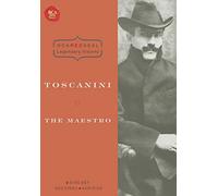 Arturo Toscanini - Arturo Toscanini: The Maestro (Dvd+Cd)