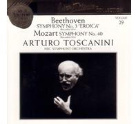Arturo Toscanini - Beethoven: Symphony 3; Mozart: Symphony 40 By Arturo Toscanini (0001-01-01)