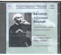 Arturo Toscanini - BRAHMS: A GERMAN REQUIEM