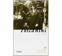 Arturo Toscanini - [UTET]