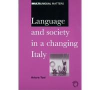 Arturo Tosi Language and Society in a Changing Italy (Tascabile)