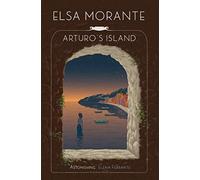 Arturo's island - Elsa Morante