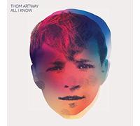 Artway,Thom - All I Know