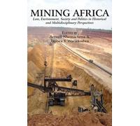 Artwell Nhemachena Tapiwa Victor Warikandwa Mining Africa (Tascabile)