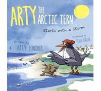 Arty the Arctic Tern: Starts with a Storm