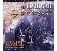 Artzner, Magpie-Greg & Terry Leonino - Civil War (Songs & Stories Untold)