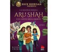 Aru Shah e il canto della morte [Paperback] Chokshi, Roshani and Ristori, Franco