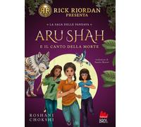 Aru Shah e il canto della morte [Paperback] [Nov 15, 2024] Chokshi, Roshani and