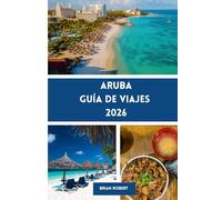 Aruba Guía de viajes 2026