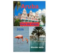 Aruba Guía de viajes 2026