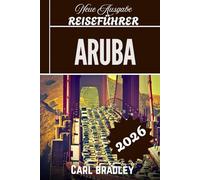ARUBA REISEFÜHRER 2026