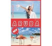 ARUBA REISEFÜHRER 2026
