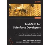 Arul Christhuraj Alphonse Akshata Sawant Alexa MuleSoft for Salesfor (Tascabile)
