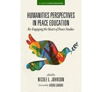 Arun Gandhi Humanities Perspectives in Peace Education (Tascabile)