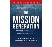 Mission Generations: Rewrite Success, Reclaim Your Purpose, Rebuild the Future
