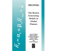 Arun J. Prakash The Return Generating Models in Global Financ (Copertina rigida)