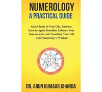 Arun Kumaar Khanda Numerology (Tascabile) Journey Through Numbers