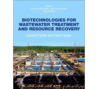Arun Lal Srivas Biotechnologies for Wastewater Treatment and Resourc (Tascabile)