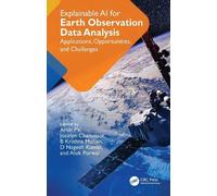 Arun PV Explainable AI for Earth Observation Data Analysis (Copertina rigida)