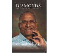 Arun Tiwari Kamlesh Yagnik DIAMONDS ARE FOREVER SO ARE MORALS (Copertina rigida)