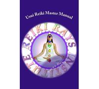 Aruna Dawn Usui Reiki Master Manual (Tascabile)