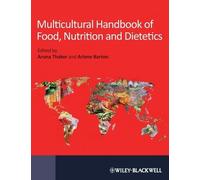 Aruna Thaker Multicultural Handbook of Food, Nutrition and Dietetics (Tascabile)