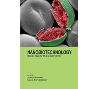 Arunava Goswami Nanobiotechnology (Copertina rigida)