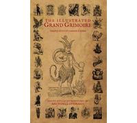 Arundell Overman The Illustrated Grand Grimoire (Tascabile)