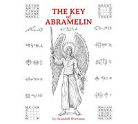 Arundell Overman The Key of Abramelin (Tascabile)