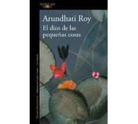 Arundhati Roy El dios de las pequeñas cosas / The God of Small Thing (Tascabile)