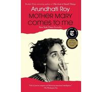 Arundhati Roy Mother Mary Comes to Me (Tascabile)