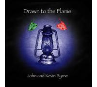 Arundo-John & Kevin Byrne - Drawn To The Flame (2 CD)