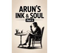 Arun's Ink & Soul Part 1