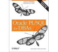 Arup Nanda Oracle PL/SQL for DBAs (Tascabile) O'Reilly Ser.