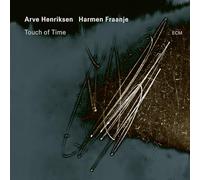 Arve Henriksen & Harmen Fraanje - Touch of Time