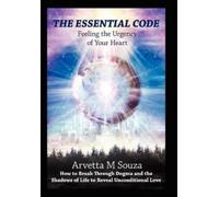 Arvetta M Souza The Essential Code (Copertina rigida)