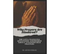 Arvind Ephraim Why Prayers Are Hindered (Tascabile)