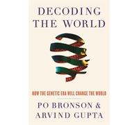 Arvind Gupta Po Bronson Decoding the World (Copertina rigida)