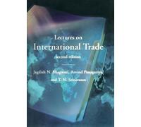 Arvind Panagariya T. N. Srinivasan Jagdish N. Lectures on Internatio (Tascabile)