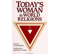 Arvind Sharma Today's Woman in World Religions (Tascabile)