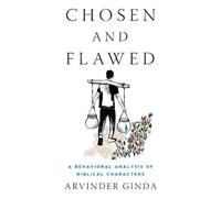 Arvinder Ginda Chosen and Flawed (Tascabile)
