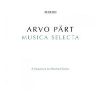 Arvo Pärt Arvo Pärt: Musica Selecta (CD) Album