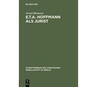 Arwed Blomeyer E.T.A. Hoffmann als Jurist (Copertina rigida)