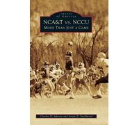 Arwin D Smallwood Charles D Johnson Nca&t vs. Nccu (Copertina rigida)