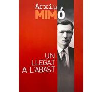 Arxiu Mimó, un llegat a l'abast