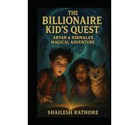 Aryan & Nirmala - Magical Adventure: ! The Billionaire Kid Quest